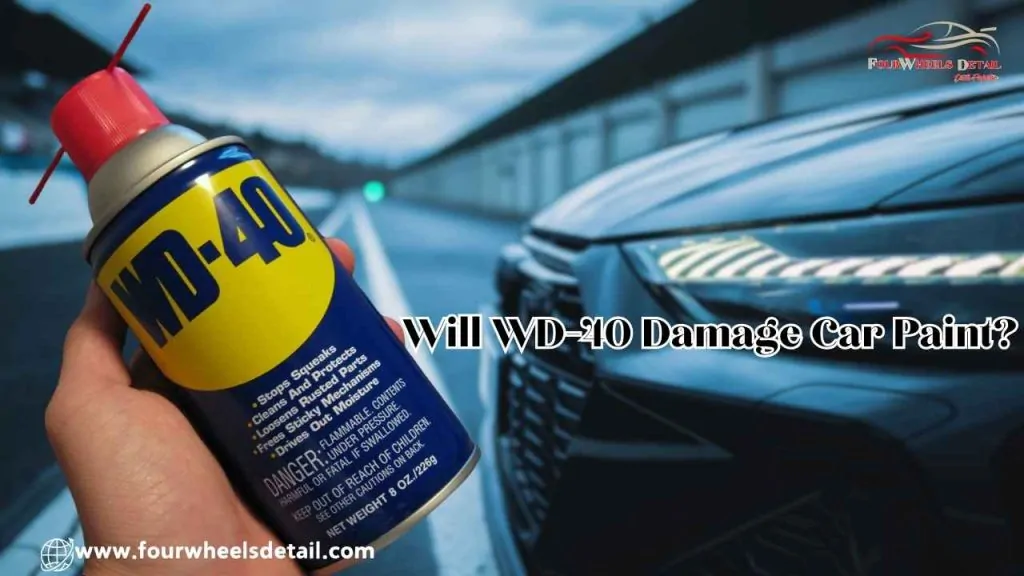 Will WD-40 Damage Car Paint?